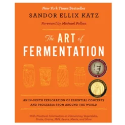 The Art Of Fermentation